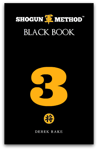 Shogun Method Black Book Vol 3
